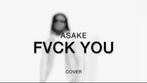 Asake - Fvck You (Cover)